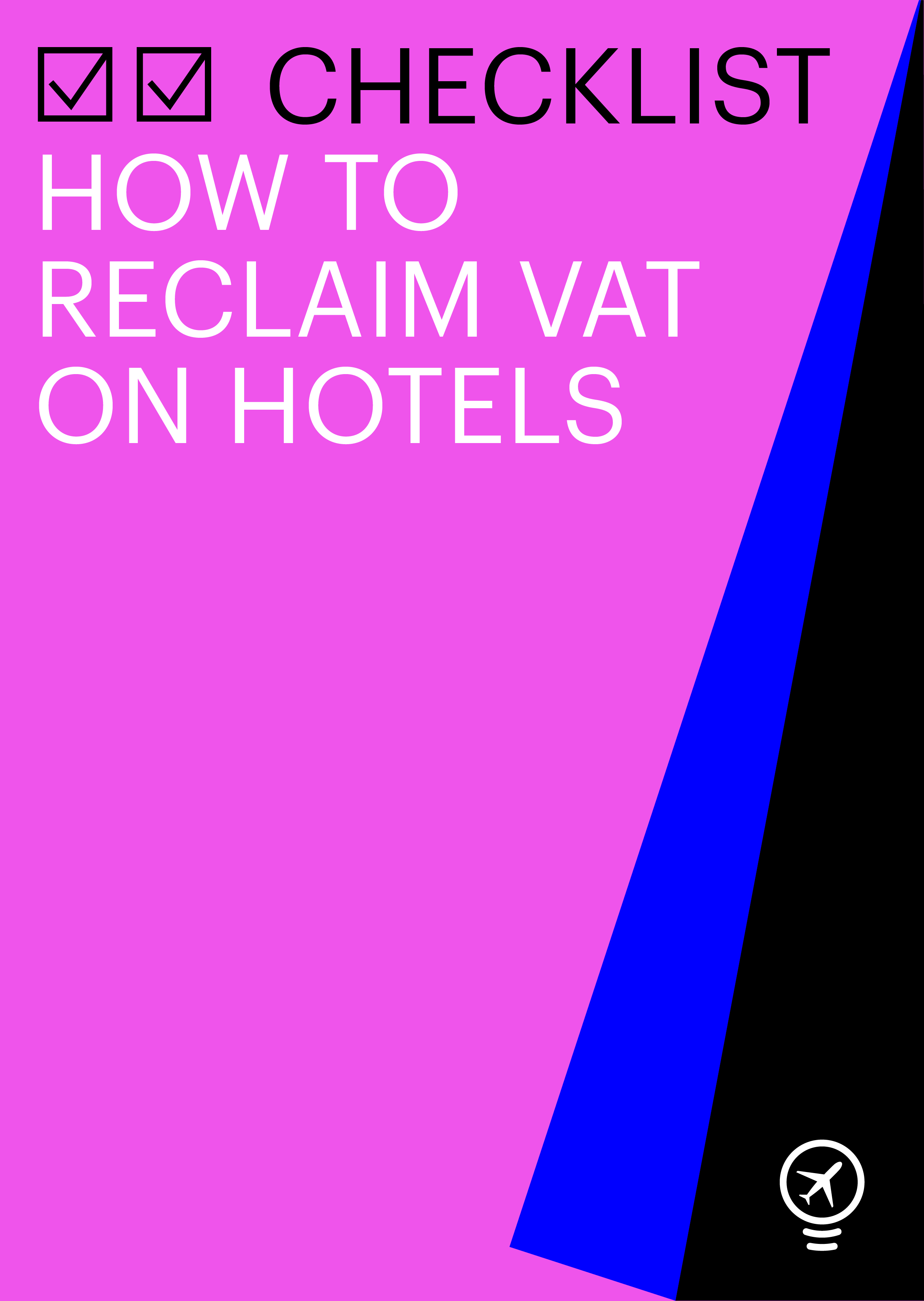 Checklist: How to reclaim VAT on hotels