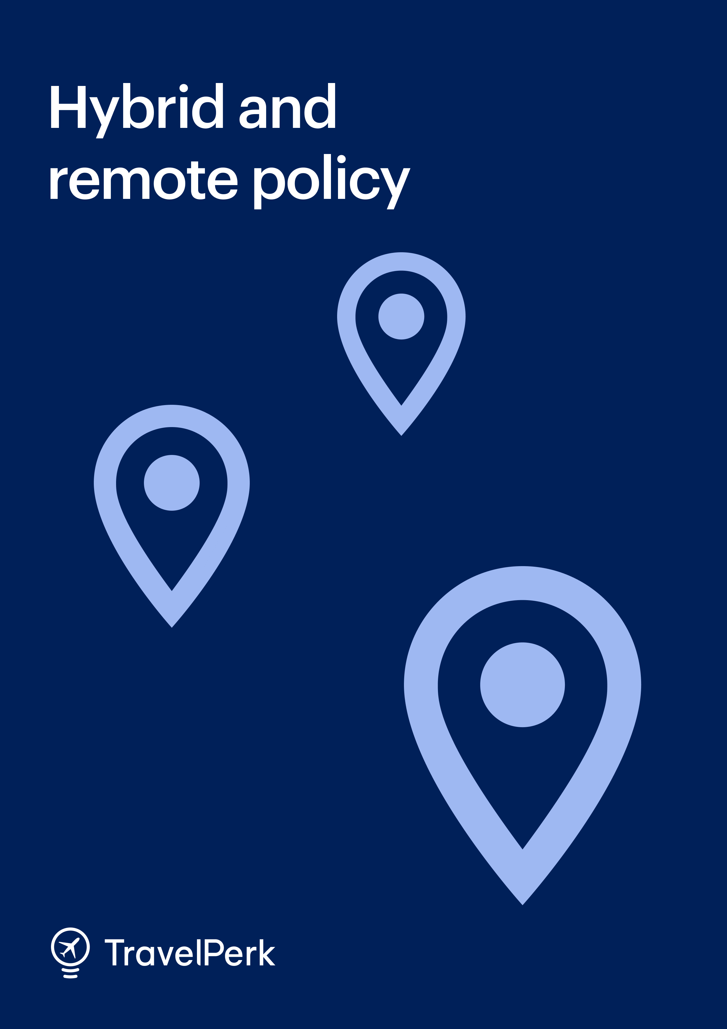 Hybrid and remote policy template